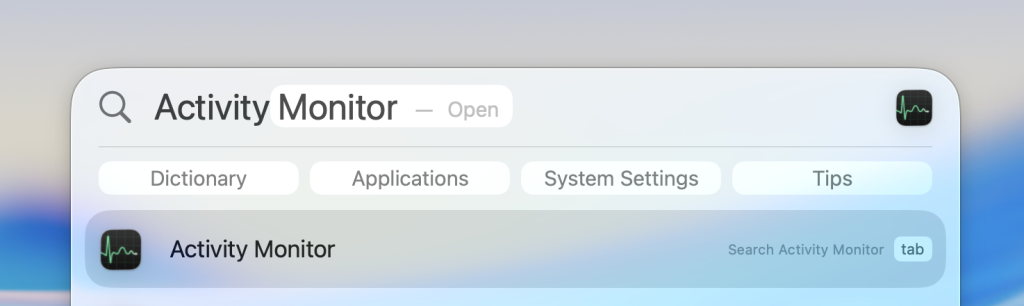 Press Command + Space to open Spotlight, type Activity Monitor, and press Enter